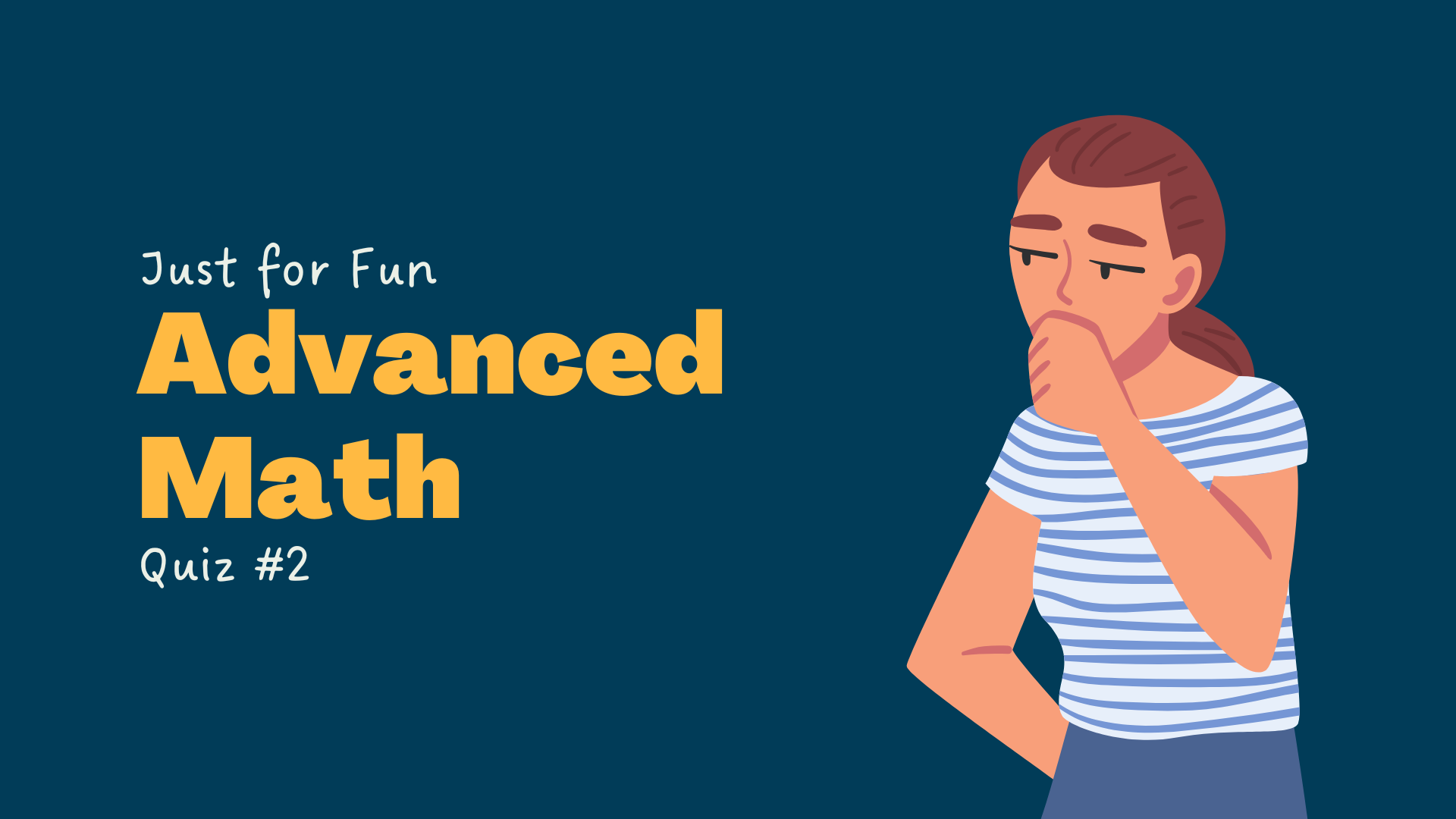 Just for Fun Advanced Quant Quiz (topics beyond GRE) - Part 2 - GregMat