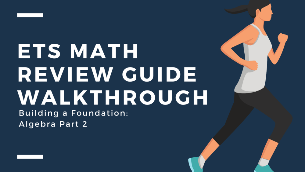 ETS Math Review Guide Walkthrough: Building a Foundation in Algebra ...